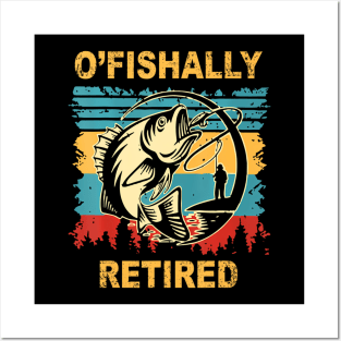 O'fishally RETIRED Funny Go Fishing Pun for Retirement Posters and Art